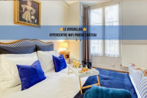 * Le Versaillais*2 min à pied du Château